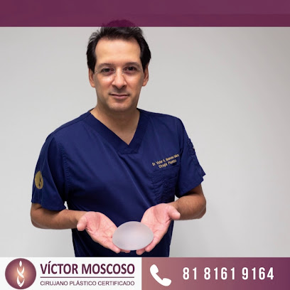 Dr. Victor Moscoso Maza | Cirujano Plástico Certificado en Monterrey