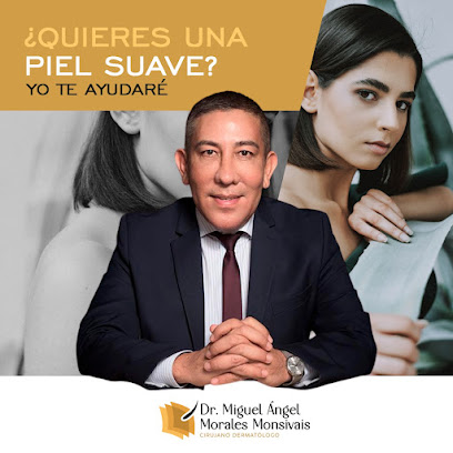 Dermatólogo | Dr. Miguel Morales Monsivais
